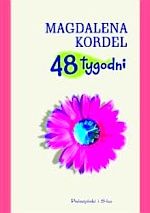 Magdalena Kordel - 48 tygodni